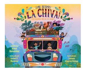 ¡Me llamo la Chiva!: El colorido bus de los Andes (Spanish Edition)