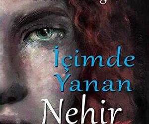 İçimde Yanan Nehir İçimde Yanan Nehir