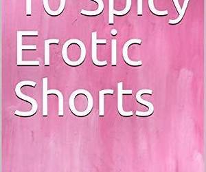 10 Forced Erotic Short Books: Enjoy This Collection of The Naughtiest Sexy Filthy Kinky And Forbidden Tabbo Erotca Hot Stories (DADDY'S BRAT Book 2) 10 Forced Erotic Short Books: Enjoy This Collection of The Naughtiest Sexy Filthy Kinky And Forbidden Tabbo Erotca Hot Stories (DADDY'S BRAT Book 2)