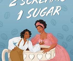 2 Screams 1 Sugar