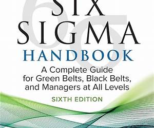 6 Sigma Handbook | Strategies for Success: Practical Tools and Techniques to Streamline Processes and Boost or Ganizational Performance 6 Sigma Handbook | Strategies for Success: Practical Tools and Techniques to Streamline Processes and Boost or Ganizational Performance