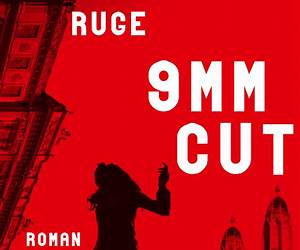 9mm Cut AUTHOR Sybille Ruge 9mm Cut AUTHOR Sybille Ruge