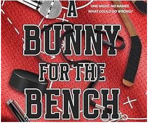 A Bunny for the Bench Boss (Indy Speed Hockey, #1) A Bunny for the Bench Boss (Indy Speed Hockey, #1)