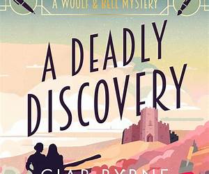 A Deadly Discovery (The Woolf \u0026 Bell Mysteries #1) A Deadly Discovery (The Woolf \u0026 Bell Mysteries #1)