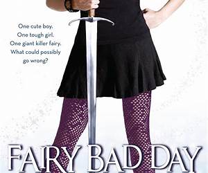 A Fairy Bad Day : A Mythiverse Story A Fairy Bad Day : A Mythiverse Story