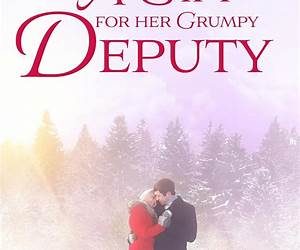A Gift For Her Grumpy Deputy (Love in Sweet Bloom #6)