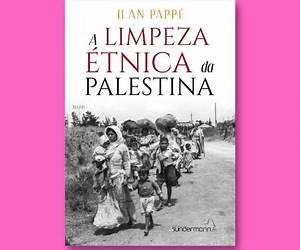 A Limpeza Étnica da Palestina (UCG EBOOKS) (Portuguese Edition)