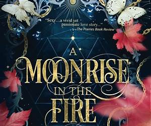 A Moonrise in the Fire (An Element of Fire, #1)