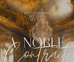 A Noble Contract : My husband, my love, my end (Noble Affairs Duology Book 1) A Noble Contract : My husband, my love, my end (Noble Affairs Duology Book 1)