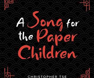A Song for the Paper Children