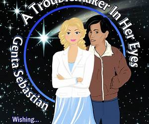 A Troublemaker in Her Eyes (The Troublemaker Series Book 3) A Troublemaker in Her Eyes (The Troublemaker Series Book 3)