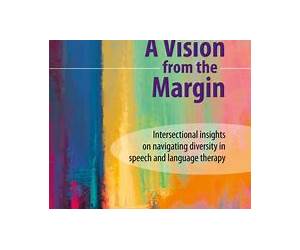 A Vision from the Margin: Intersectional Insights on Navigating Diversity in Speech and Language Therapy