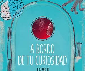 A bordo de tu curiosidad: Un viaje por las preguntas y retos de la ciencia actual