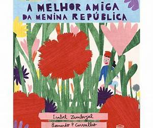 A melhor amiga da Menina República A melhor amiga da Menina República