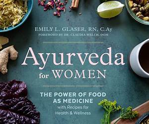 AYURVEDA FOR WOMEN OVER 50: A Complete Guide to Holistic Healing and Emotional Balance Through The Power of Food as Medicine With Seasonal Recipes for ... Wellness. (Herbal Wisdom \u0026 Sacred Secrets) AYURVEDA FOR WOMEN OVER 50: A Complete Guide to Holistic Healing and Emotional Balance Through The Power of Food as Medicine With Seasonal Recipes for ... Wellness. (Herbal Wisdom \u0026 Sacred Secrets)