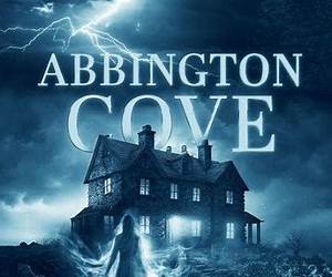 Abbington Cove: A Ghost Story Abbington Cove: A Ghost Story
