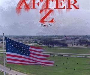 After Z Part 5 After Z Part 5