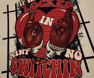 Ain't No Switchin' Up: A Prison Love Tale Ain't No Switchin' Up: A Prison Love Tale