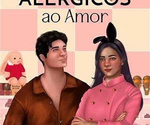 Alérgicos ao Amor (Portuguese Edition) Alérgicos ao Amor (Portuguese Edition)