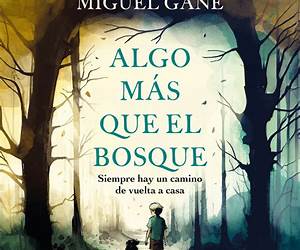 Algo más que el bosque: Siempre hay un camino de vuelta a casa (Spanish Edition)