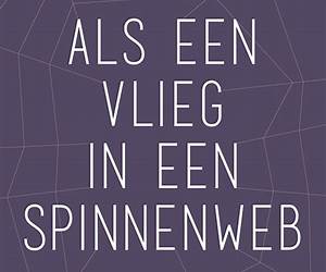 Als een vlieg in een spinnenweb (Dutch Edition) Als een vlieg in een spinnenweb (Dutch Edition)
