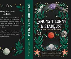 Among Thorns and Stardust