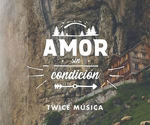 Amor sin condiciones Amor sin condiciones