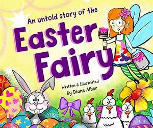 An Untold Story of the Easter Fairy (Untold Stories Book 3) An Untold Story of the Easter Fairy (Untold Stories Book 3)