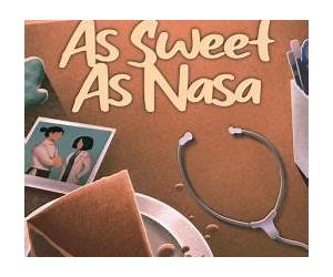 As Sweet as Nasa As Sweet as Nasa