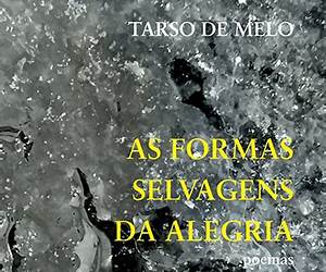 As formas selvagens da alegria As formas selvagens da alegria