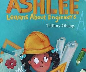 Ashlee Learns about Engineers: Career Book for Kids (STEM Children's Book) (Career Books for Kids) Ashlee Learns about Engineers: Career Book for Kids (STEM Children's Book) (Career Books for Kids)