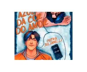 Azul da cor do amor (Portuguese Edition) Azul da cor do amor (Portuguese Edition)