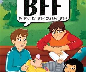 BFF 14 : Tout est bien qui fini bien