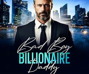 Bad Boy Billionaire Daddies Bad Boy Billionaire Daddies