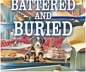Battered and Buried (All-Day Breakfast Café Mystery, #7)