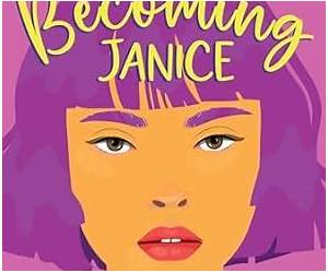 Becoming Janice Becoming Janice
