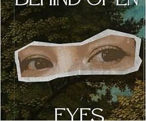 Behind Open Eyes (Eyes Wide Open Trilogy) Behind Open Eyes (Eyes Wide Open Trilogy)