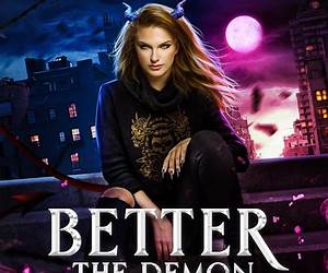 Better the Demon You Know (Bedeviled AF, #3) Better the Demon You Know (Bedeviled AF, #3)