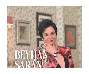 Beyhan Saran – Sahnelere Bir Armağan Beyhan Saran – Sahnelere Bir Armağan