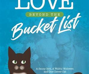 Beyond The Bucket List: Life Lessons Learned from a 50 by 50 List