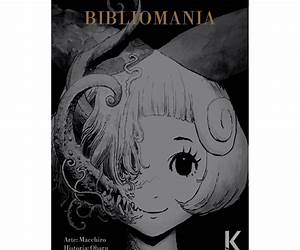 Bibliomania (Mangetsu Seinen) (French Edition) Bibliomania (Mangetsu Seinen) (French Edition)