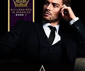 Billionaire's Love In Disguise Billionaire's Love In Disguise
