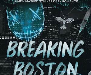 Breaking Boston Breaking Boston
