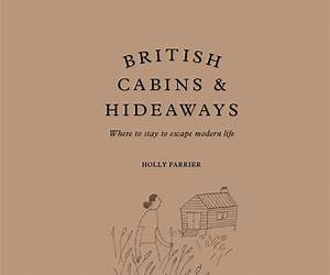 British Cabins And Hideaways British Cabins And Hideaways
