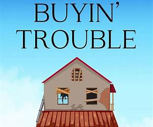 Buyin' Trouble (Real Estate Rescue Cozy Mysteries Book 13)