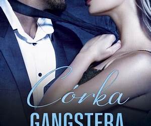 Córka Gangstera. Prolog (Pasierbica ganstera, #0.5) Córka Gangstera. Prolog (Pasierbica ganstera, #0.5)