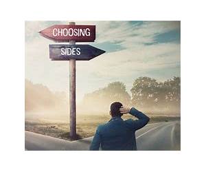 CHOOSING SIDES