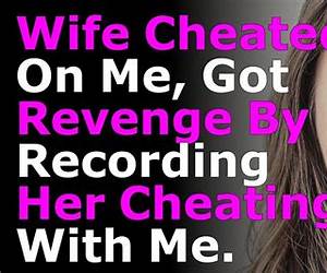 Cheating Wife Caught Confession Revenge : Cookie: Cheating wife caught confession revenge and Punished Cheating Wife Caught Confession Revenge : Cookie: Cheating wife caught confession revenge and Punished