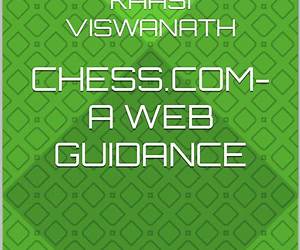 Chess.com- a web guidance : all you need in chess.com website Chess.com- a web guidance : all you need in chess.com website