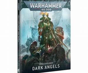 Codex Supplement: Dark Angels Codex Supplement: Dark Angels